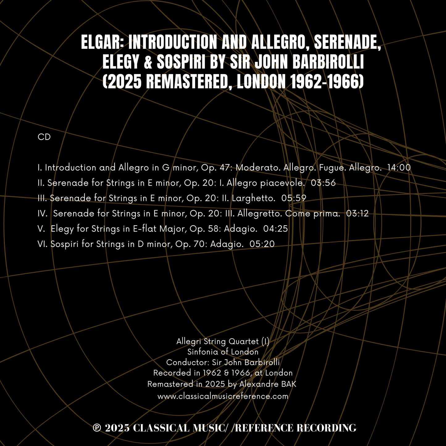 Elgar : Introduction and Allegro, Serenade, Elegy & Sospiri by Sir John Barbirolli (2025 Remastered, London 1962-1966)