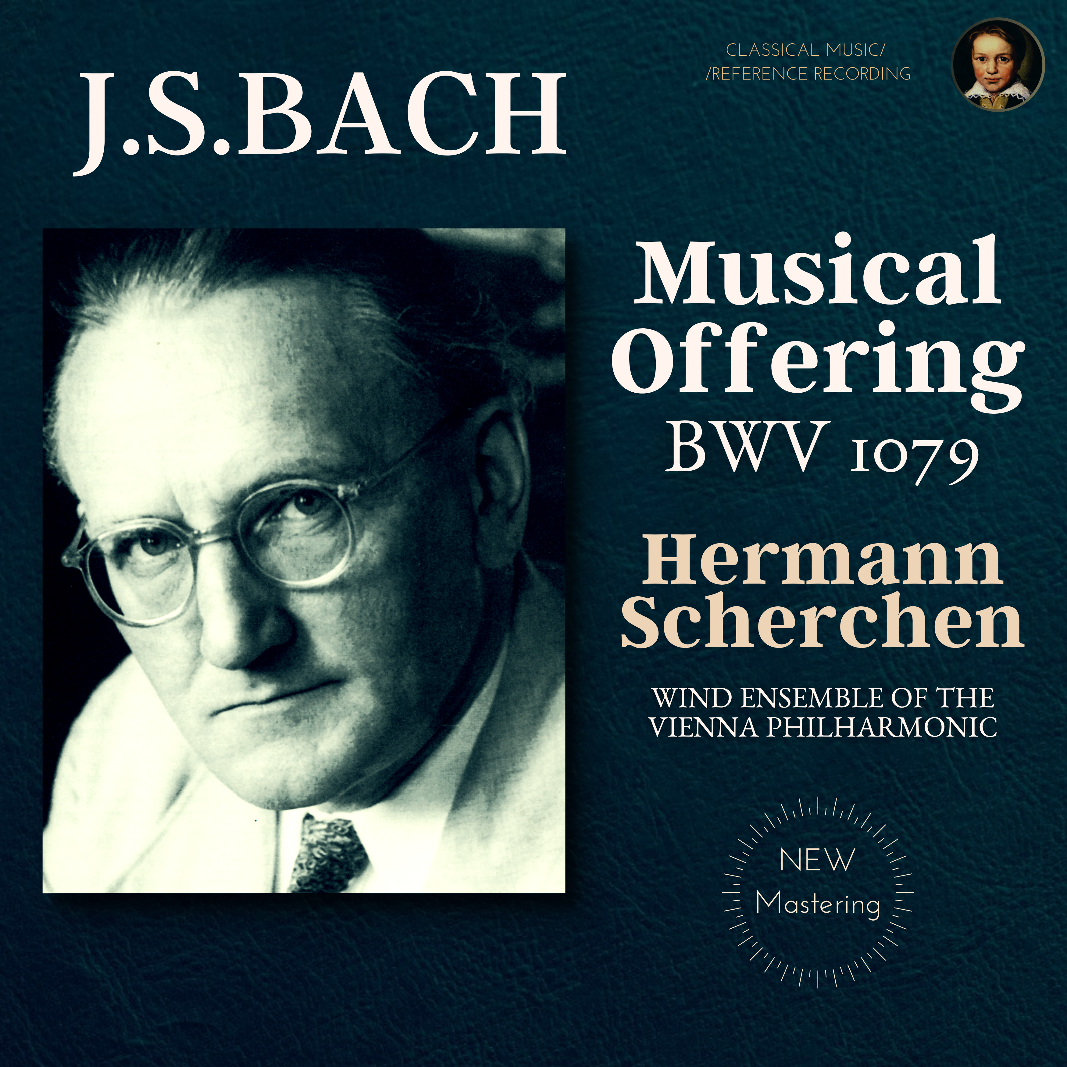 Bach: The Musical Offering by Hermann Scherchen (2021 Remastered, Vienna 1965)