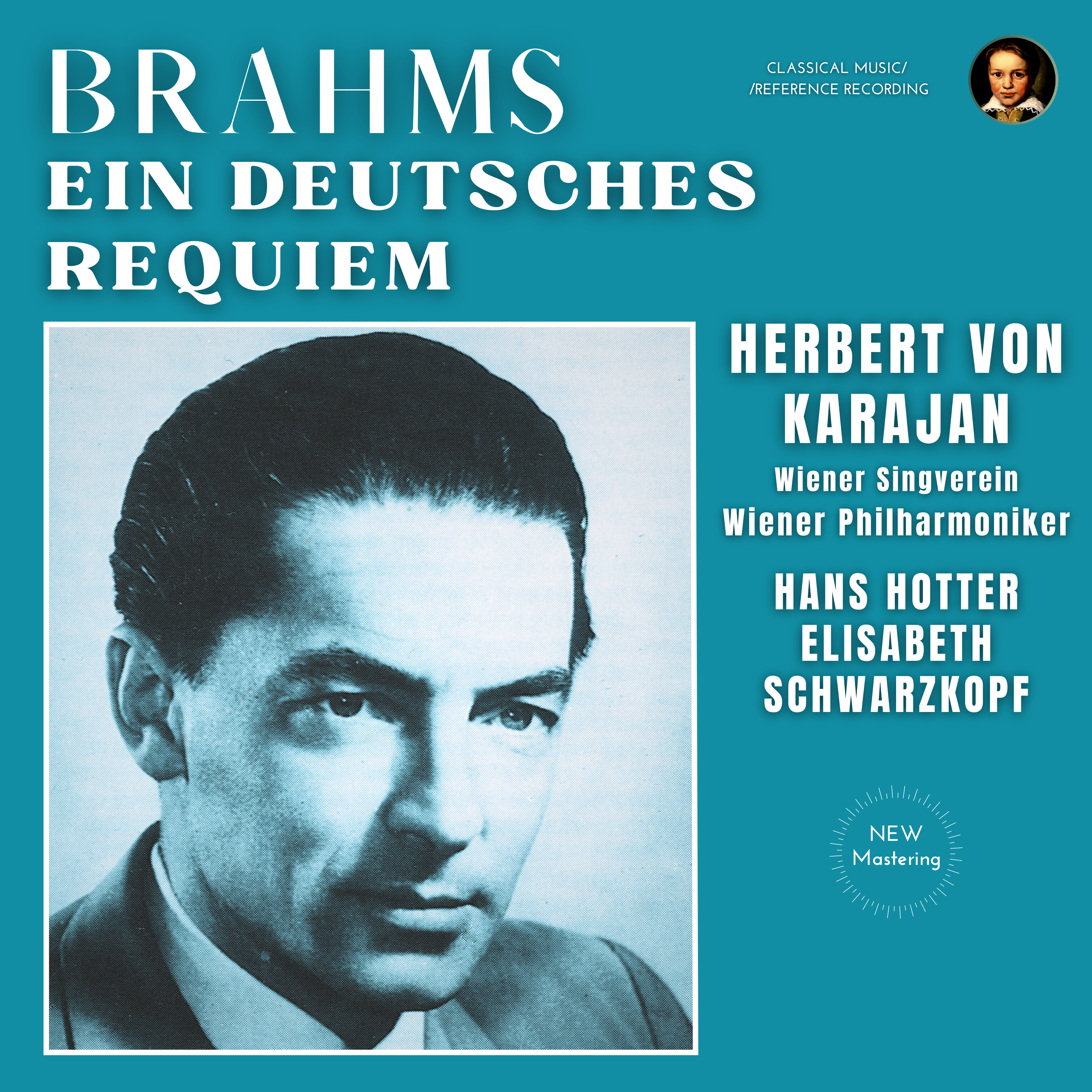 Brahms: Ein Deutsches Requiem By Herbert Von Karajan (2023 Remastered, Vienna 1947) - CMRR Music Publishing