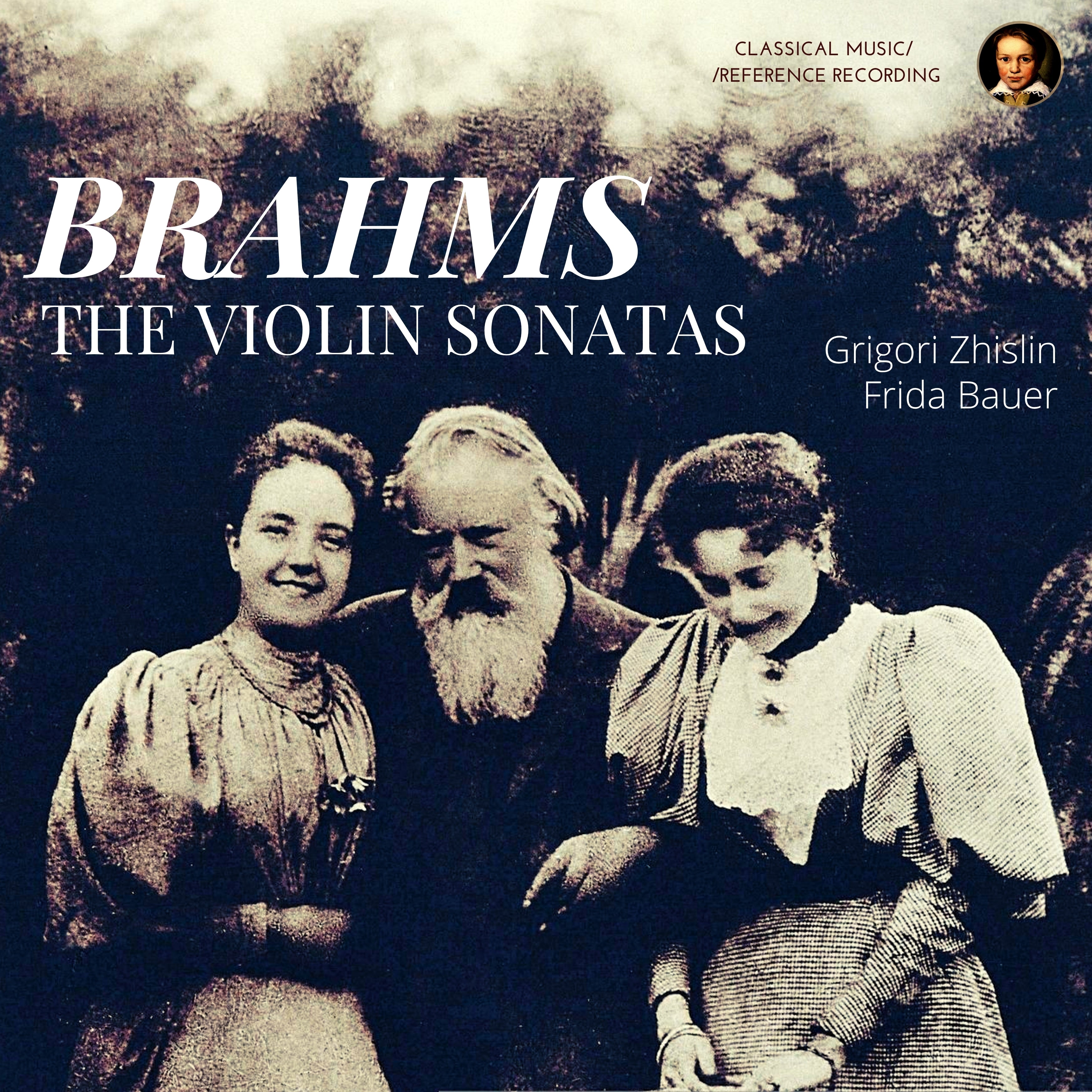 Brahms: The Violin Sonatas by Grigori Zhislin (2020 Remastered, Studio 1989)