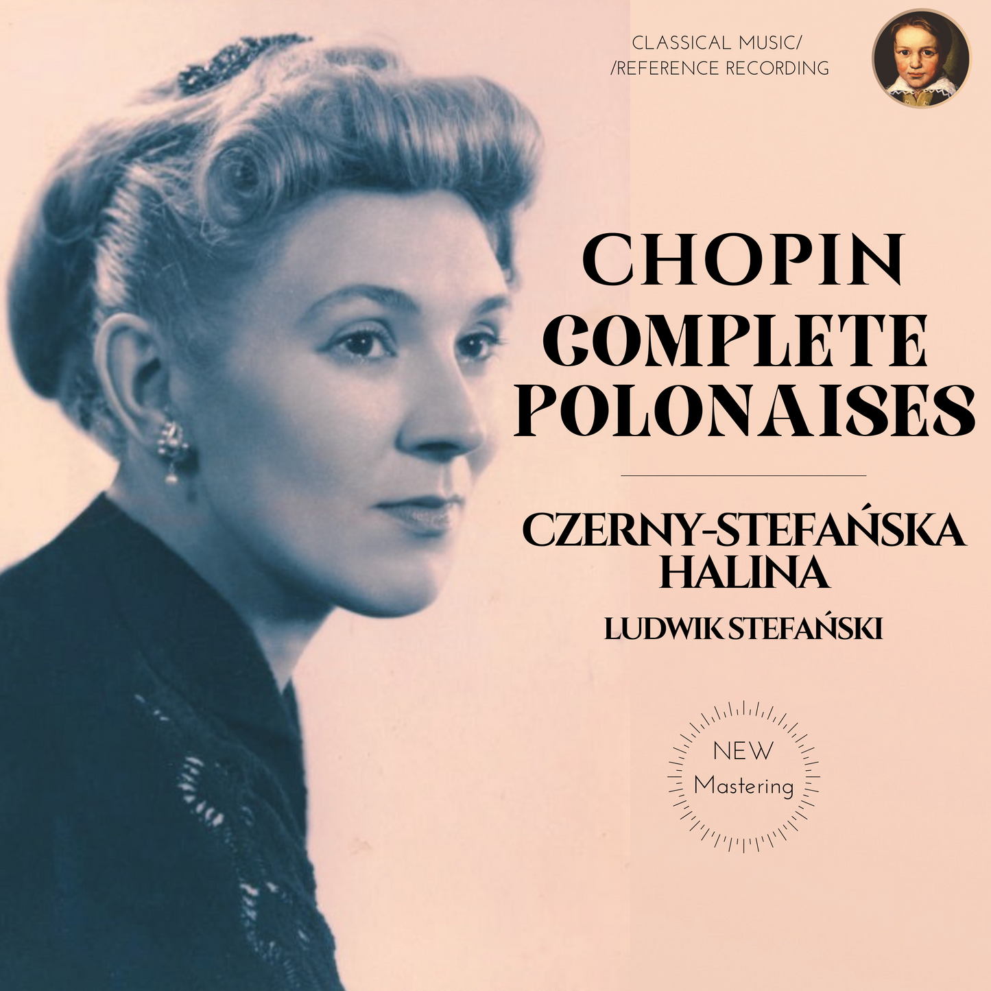 Chopin : Complete Polonaises by Halina Czerny-Stefanska (2021 Remastered, Warsaw 1959-1960)
