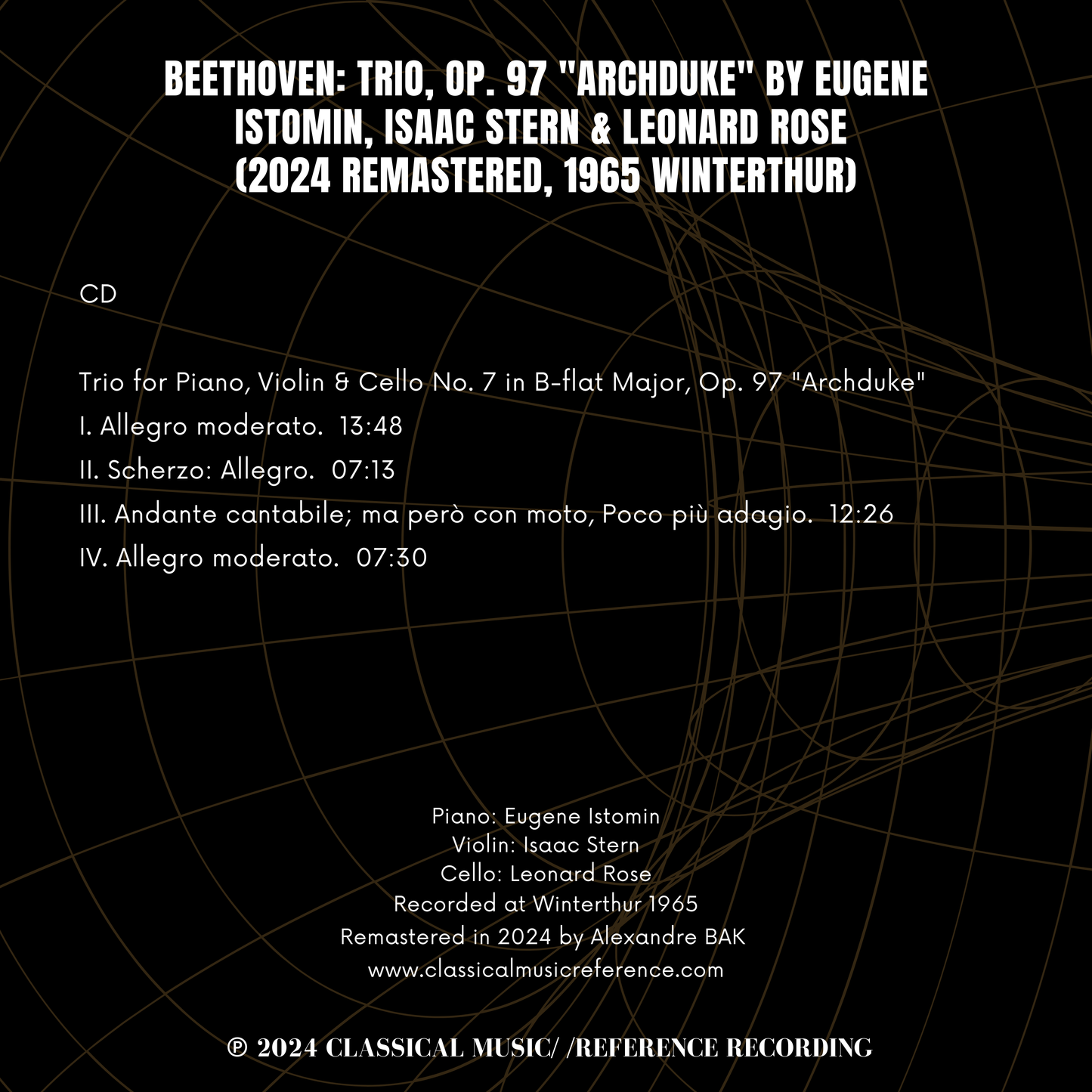 Beethoven: Trio, Op. 97 Archduke by Eugene Istomin, Isaac Stern and Leonard Rose (2024 Remastered, 1965 Winterthur)