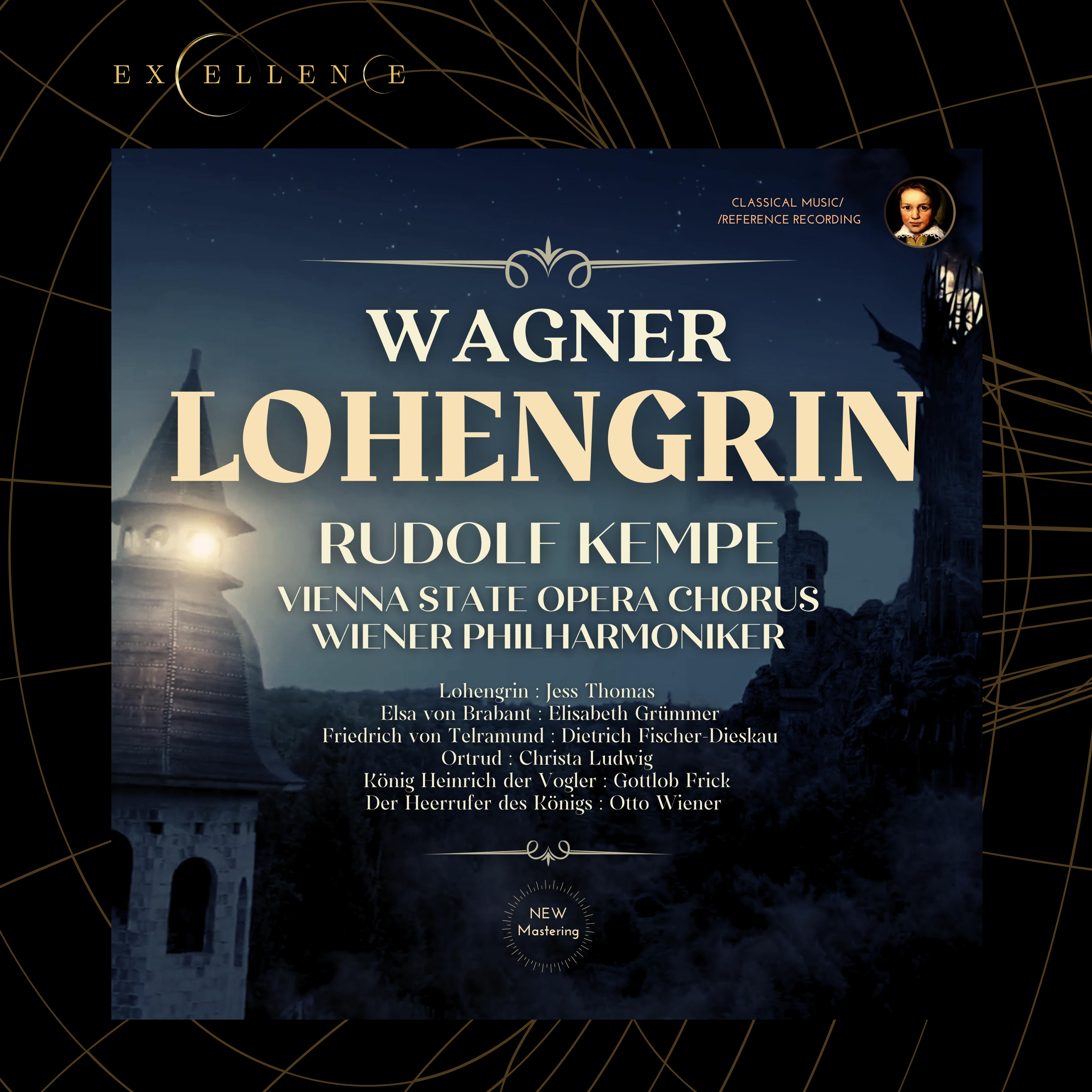 Wagner: Lohengrin, WWV 75 by Rudolf Kempe (2023-25 Remastered, Vienna 1963) - CMRR Music Publishing