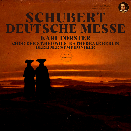Schubert: Deutsche Messe D. 872 by Karl Forster (2022 Remastered, Studio 1960)