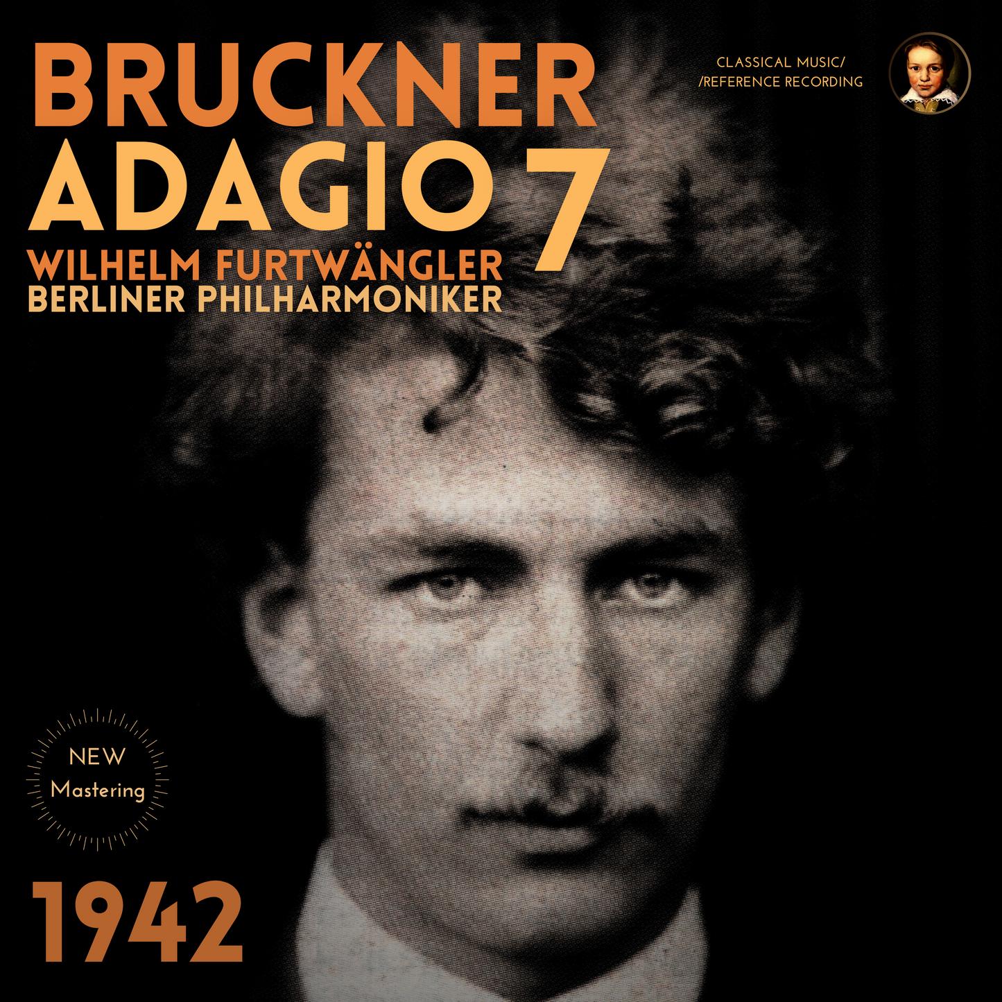 Bruckner: Symphony No. 7 "Adagio" by Wilhelm Furtwängler (2024 Remastered, Berlin 1942)