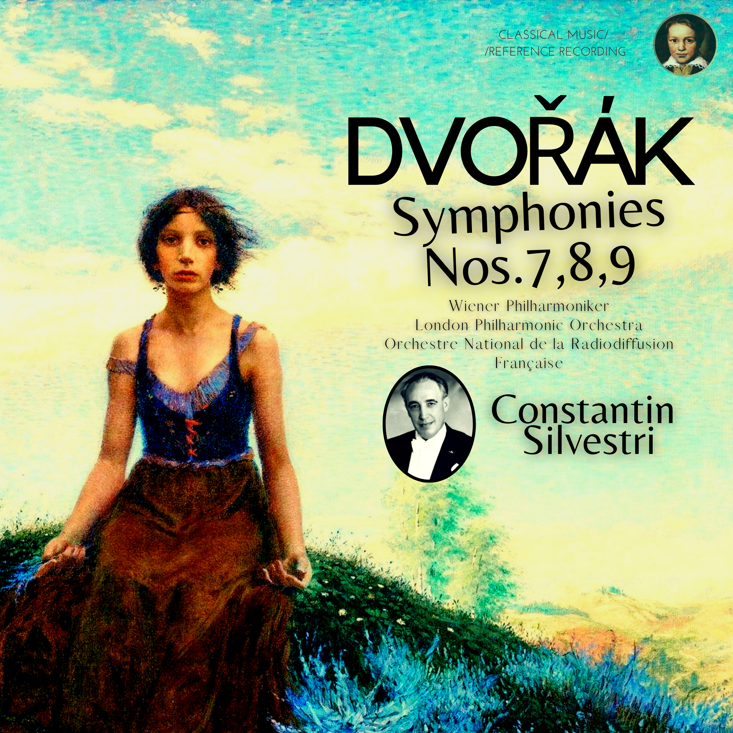 Dvorak: Symphonies Nos. 7,8,9 "From the New World" by Constantin Silvestri (2021 Remastered, Vienna, London & Paris 1957-1960) - CMRR Music Publishing
