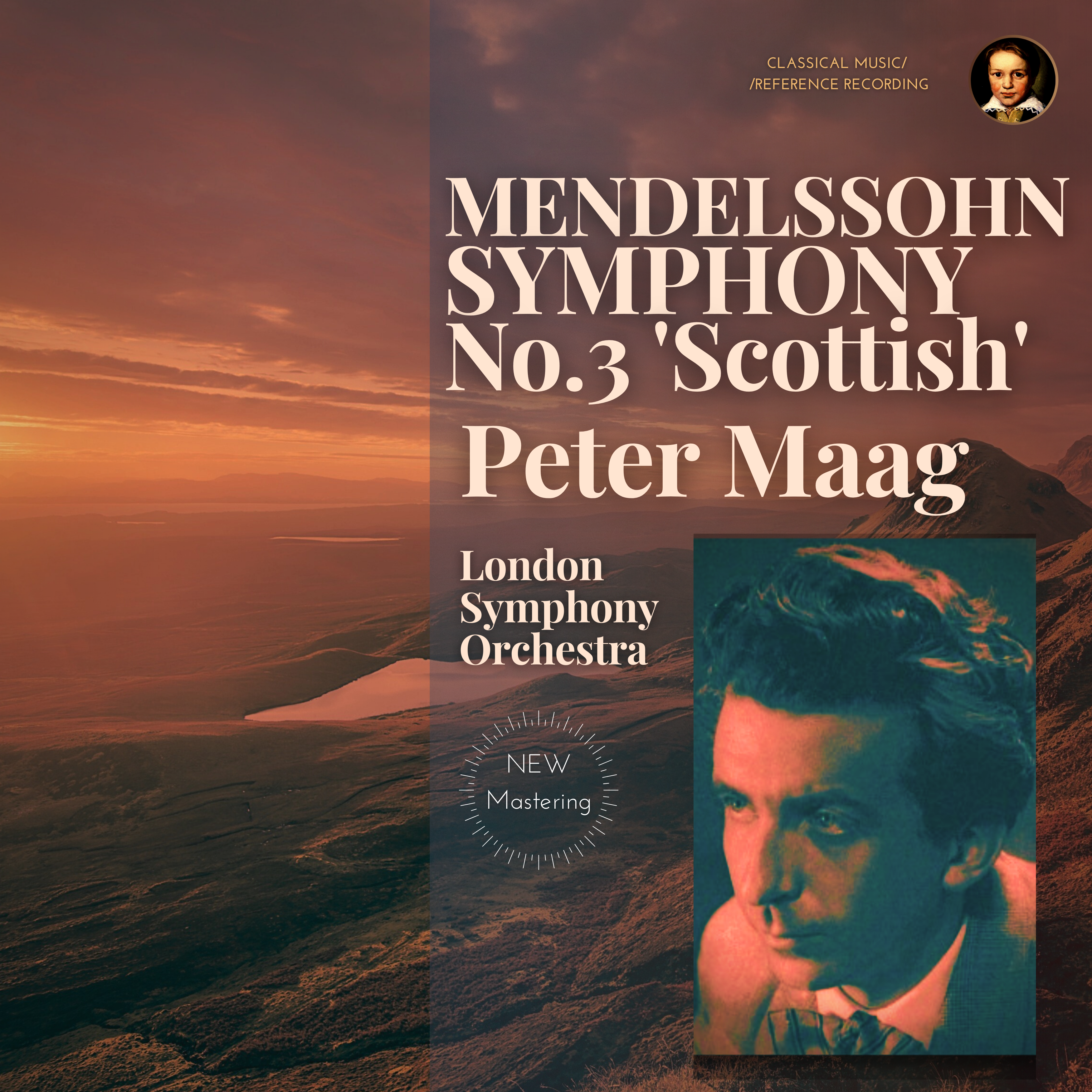 Mendelssohn: Symphony No. 3 in A minor, Op. 56 "Scottish" by Peter Maag (2024 Remastered, London 1960) - CMRR Music Publishing