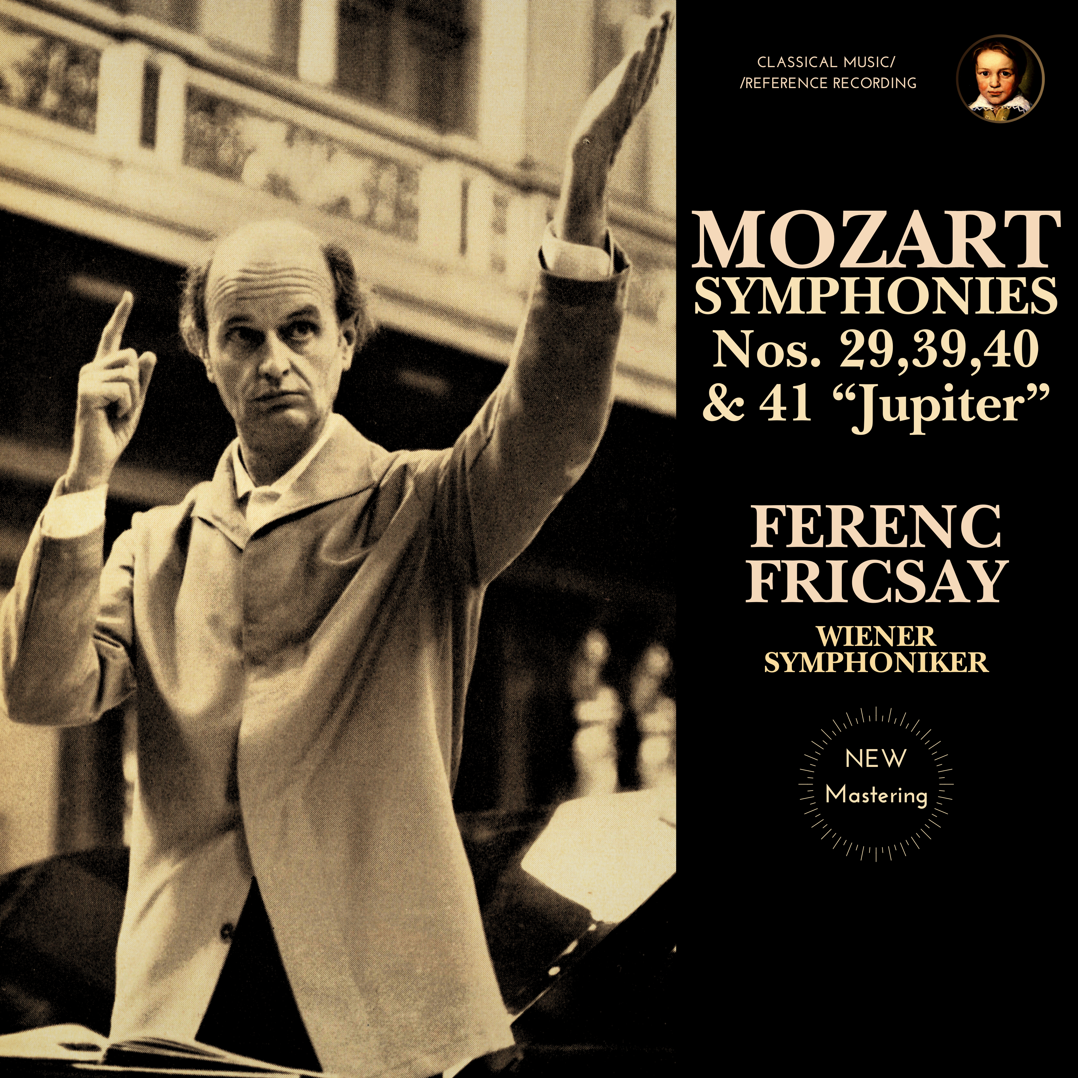 Mozart: Symphonies Nos. 29, 39, 40 & 41 Jupiter by Ferenc Fricsay (2024 Remastered, Vienna 1960-1961) - CMRR Music Publishing