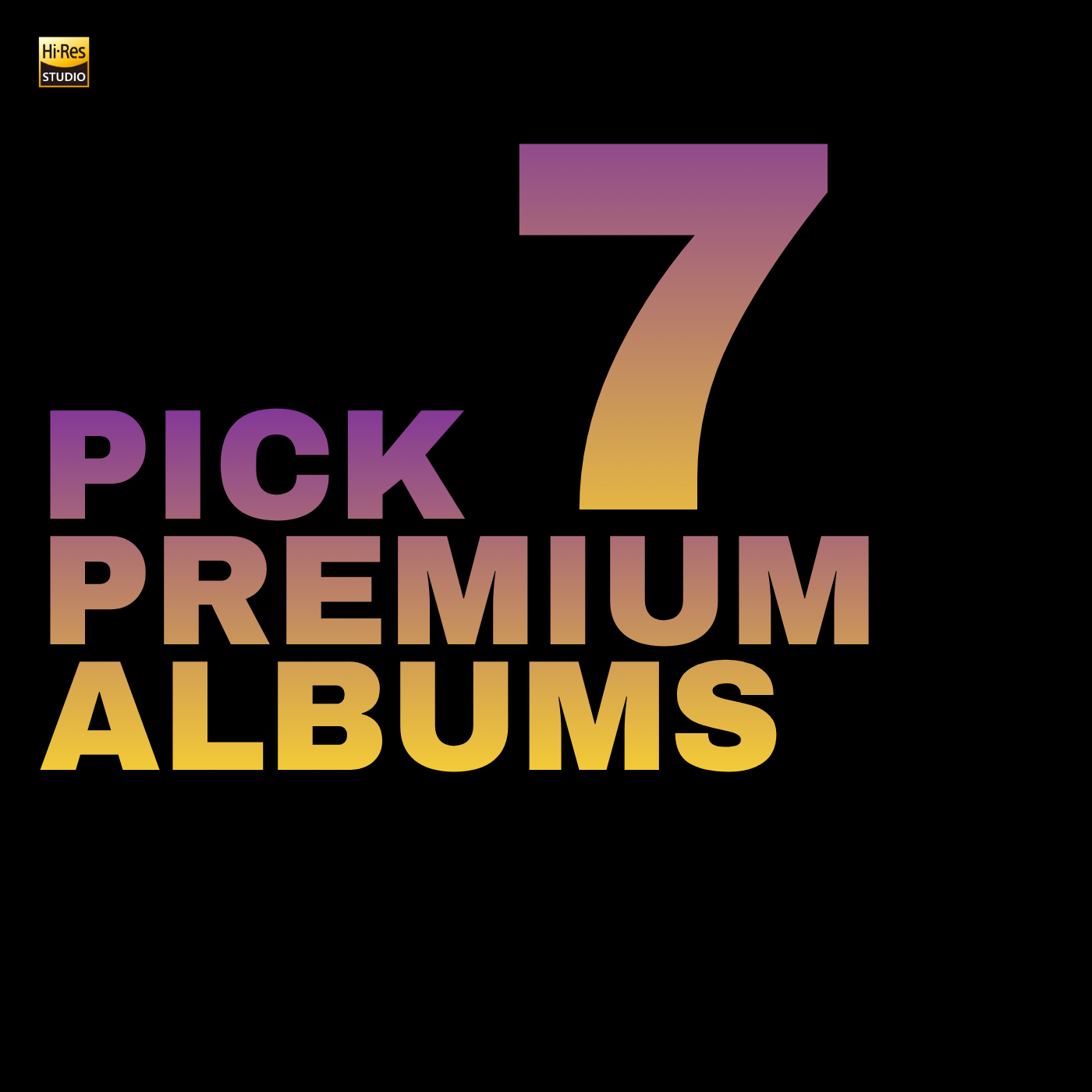 Build your 7-album Premium Bundle