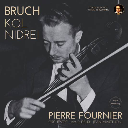 Bruch_Kol Nidrei (Adagio for Cello and Orchestra), Op. 47 by Pierre Fournier (2024 Remastered, Studio 1961)