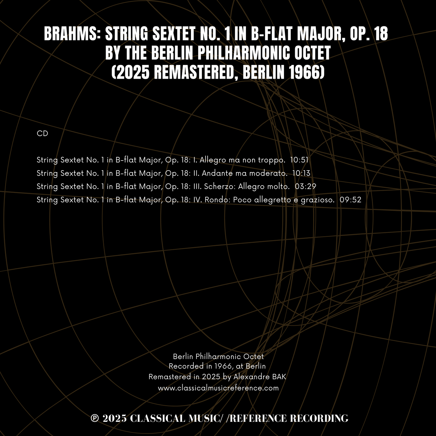 Brahms: String Sextet No. 1 in B-flat Major, Op. 18 by the Berlin Philharmonic Octet (2025 Remastered, Berlin 1966)