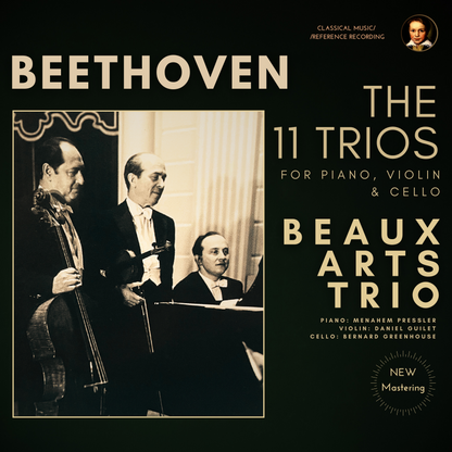 Beethoven: The 11 Trios for Piano, Violin & Cello by the Beaux Arts Trio (2023 Remastered, Studio 1965) - CMRR Music Publishing