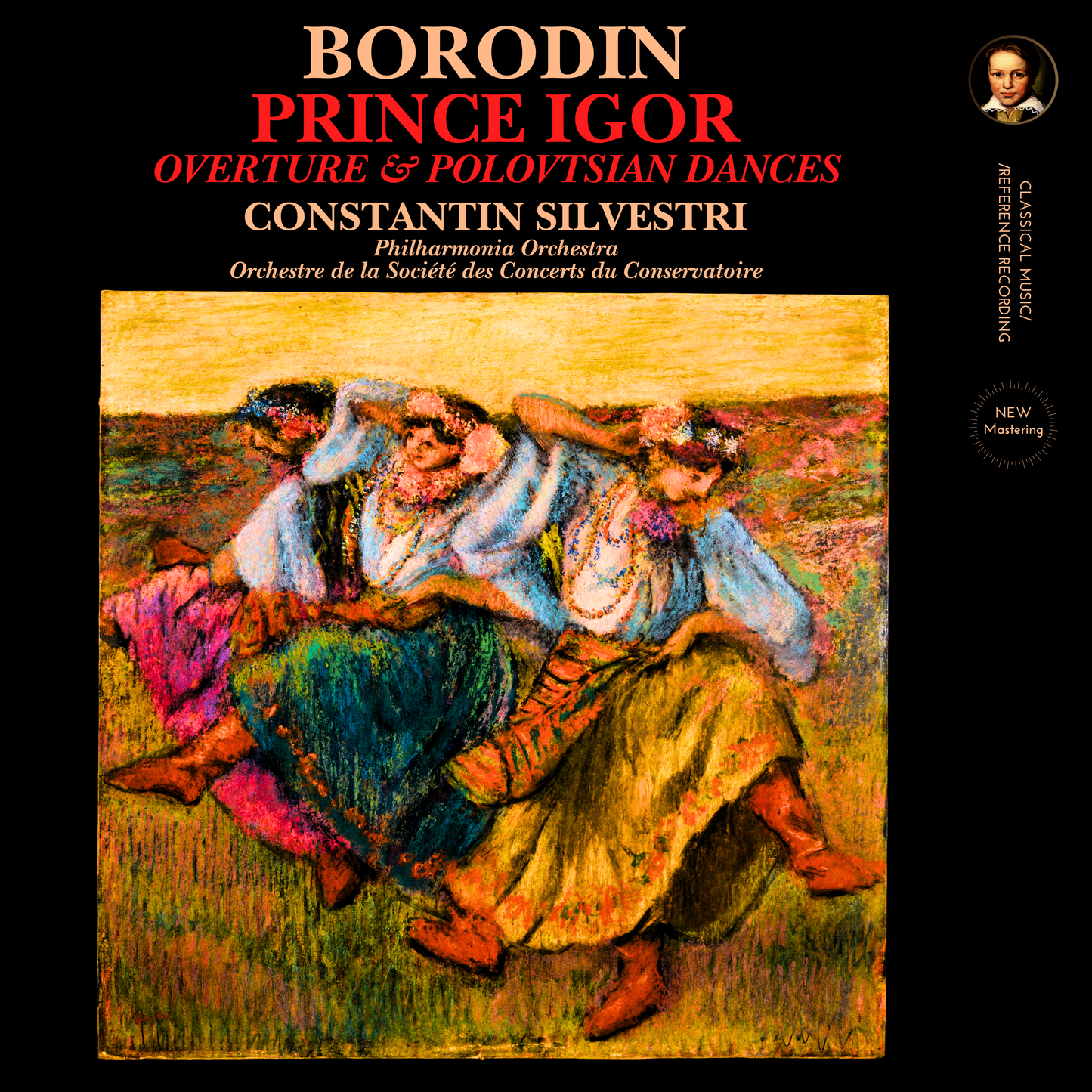 Borodin: Prince Igor Overture & Polovtsian Dances By Constantin Silvestri (2023 Remastered, Paris 1961 & London 1959)