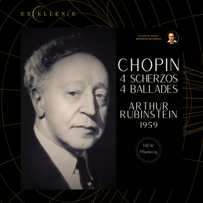 Chopin: 4 Scherzos & 4 Ballades by Arthur Rubinstein (2023-26 Remastered, New-York 1959)