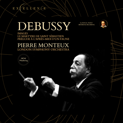 Debussy: Orchestral Works by Pierre Monteux (2024 Remastered, London 1963) - CMRR Music Publishing
