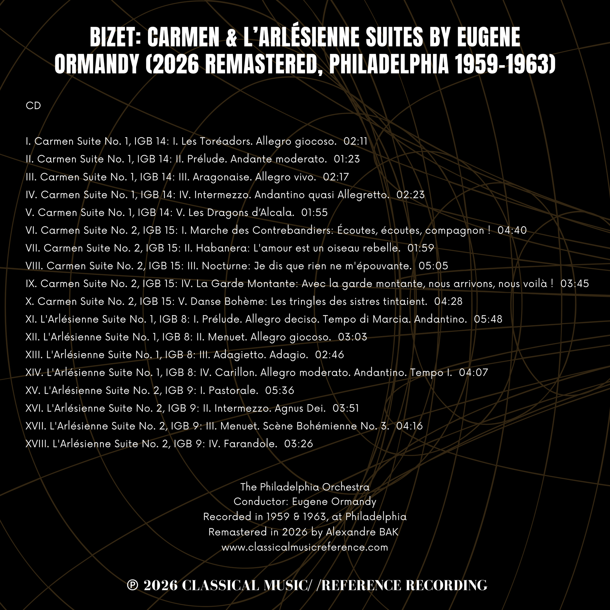 Bizet: Carmen & L'Arlésienne Suites by Eugene Ormandy (2026 Remastered, Philadelphia 1959-1963) - CMRR Music Publishing