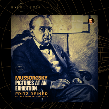 Mussorgsky: Pictures at an Exhibition by Fritz Reiner (2025 Remastered, Chicago 1957) - CMRR Music Publishing