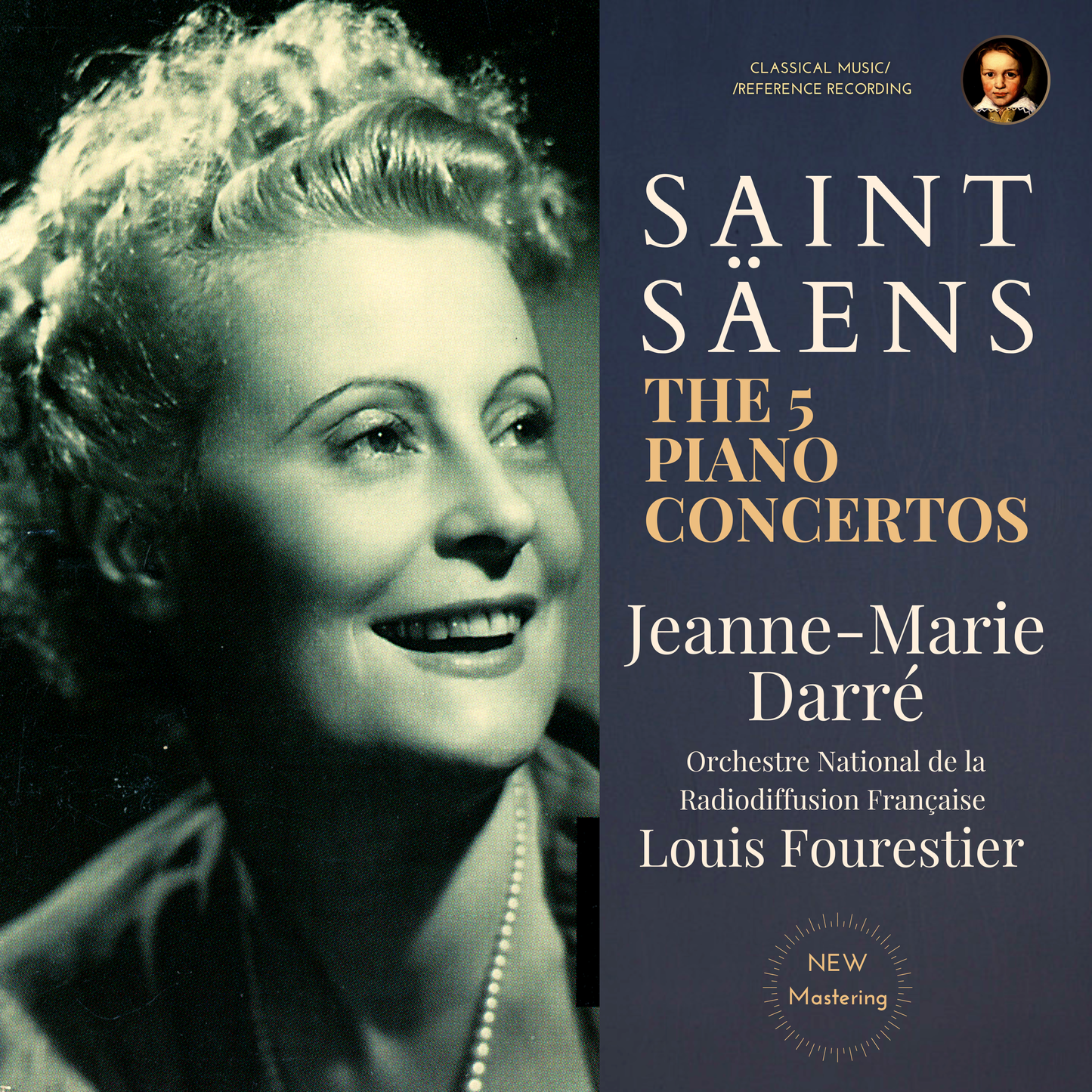 Saint-Säens: The 5 Piano Concertos by Jeanne-Marie Darré (2021-26 Remastered, Paris 1955-57)