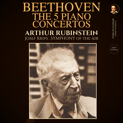 Beethoven: The 5 Piano Concertos by Arthur Rubinstein (2024 Remastered, New York 1956) - CMRR Music Publishing