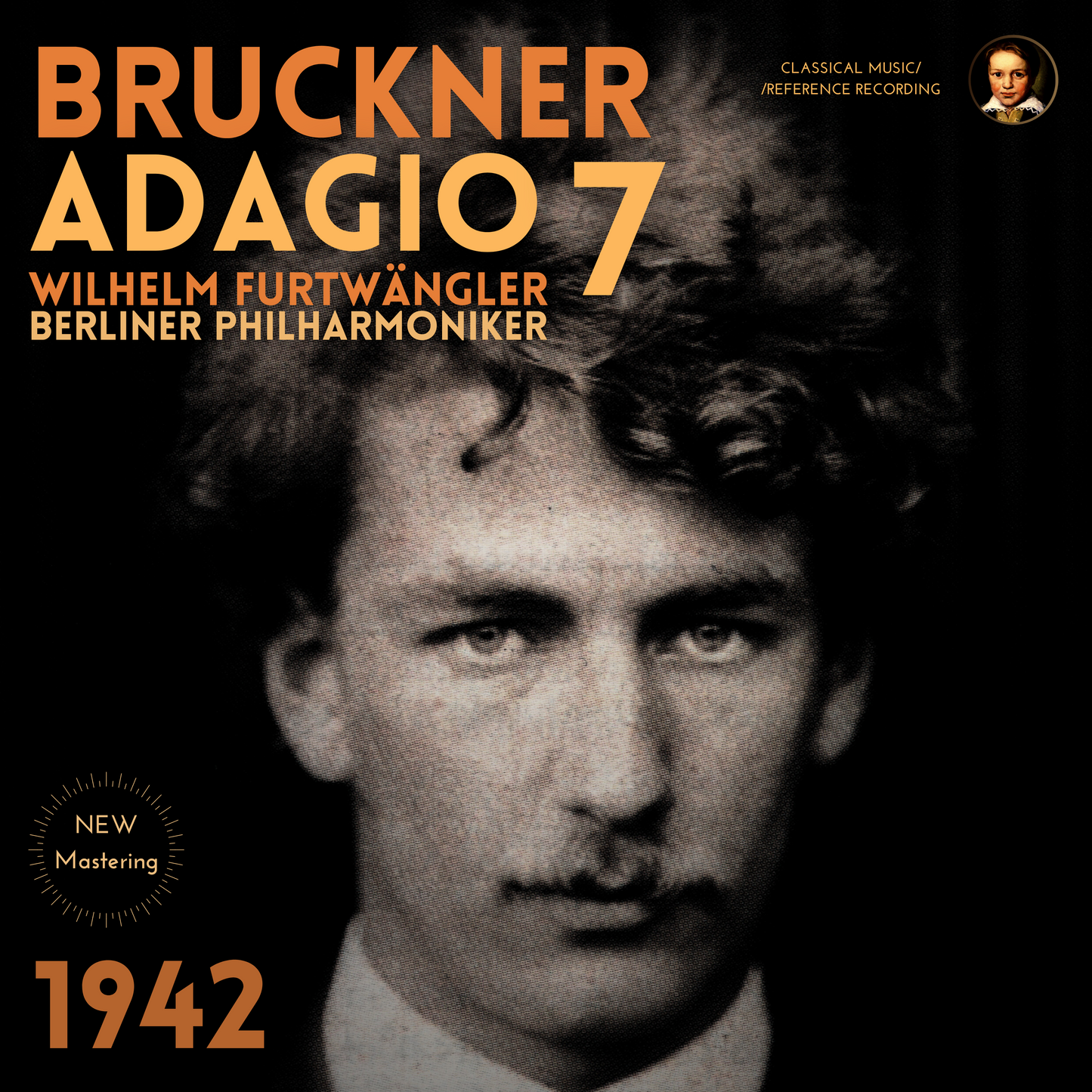 Bruckner: Symphony No. 7 "Adagio"  by Wilhelm Furtwängler (2024 Remastered, Berlin 1942)