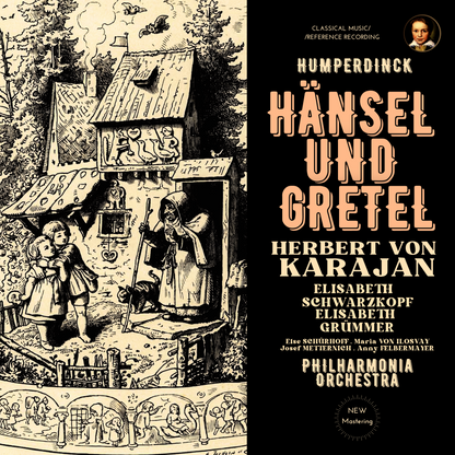 Humperdinck: Hänsel und Gretel by Herbert von Karajan (2024 Remastered, London 1953) - CMRR Music Publishing