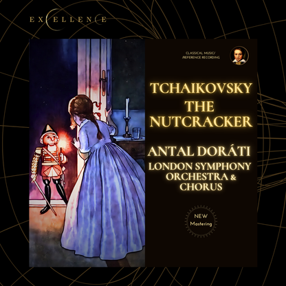 Tchaikovsky: The Nutcracker by Antal Doráti (2022-25 Remastered, London 1962) - CMRR Music Publishing