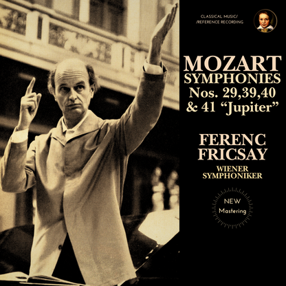 Mozart: Symphonies Nos. 29, 39, 40 & 41 Jupiter by Ferenc Fricsay (2024 Remastered, Vienna 1960-1961) - CMRR Music Publishing