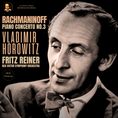 Rachmaninoff: Piano Concerto No. 3 in D minor, Op. 30 by Vladimir Horowitz (2024 Remastered, New York 1951) - CMRR Music Publishing