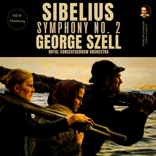 Sibelius: Symphony No. 2 in D Major, Op. 43 by George Szell (2024 Remastered, Amsterdam 1964) - CMRR Music Publishing