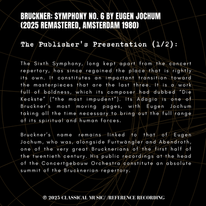 Bruckner: Symphony No. 6 by Eugen Jochum (2025 Remastered, Amsterdam 1980)