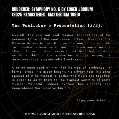 Bruckner: Symphony No. 6 by Eugen Jochum (2025 Remastered, Amsterdam 1980)