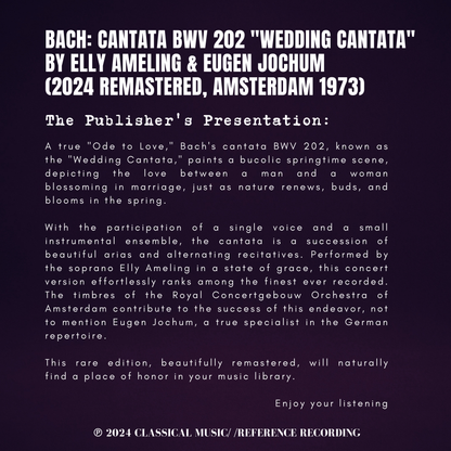 Bach: Cantata BWV 202 "Wedding Cantata" by Elly Ameling & Eugen Jochum (2024 Remastered, Amsterdam 1973) - CMRR Music Publishing