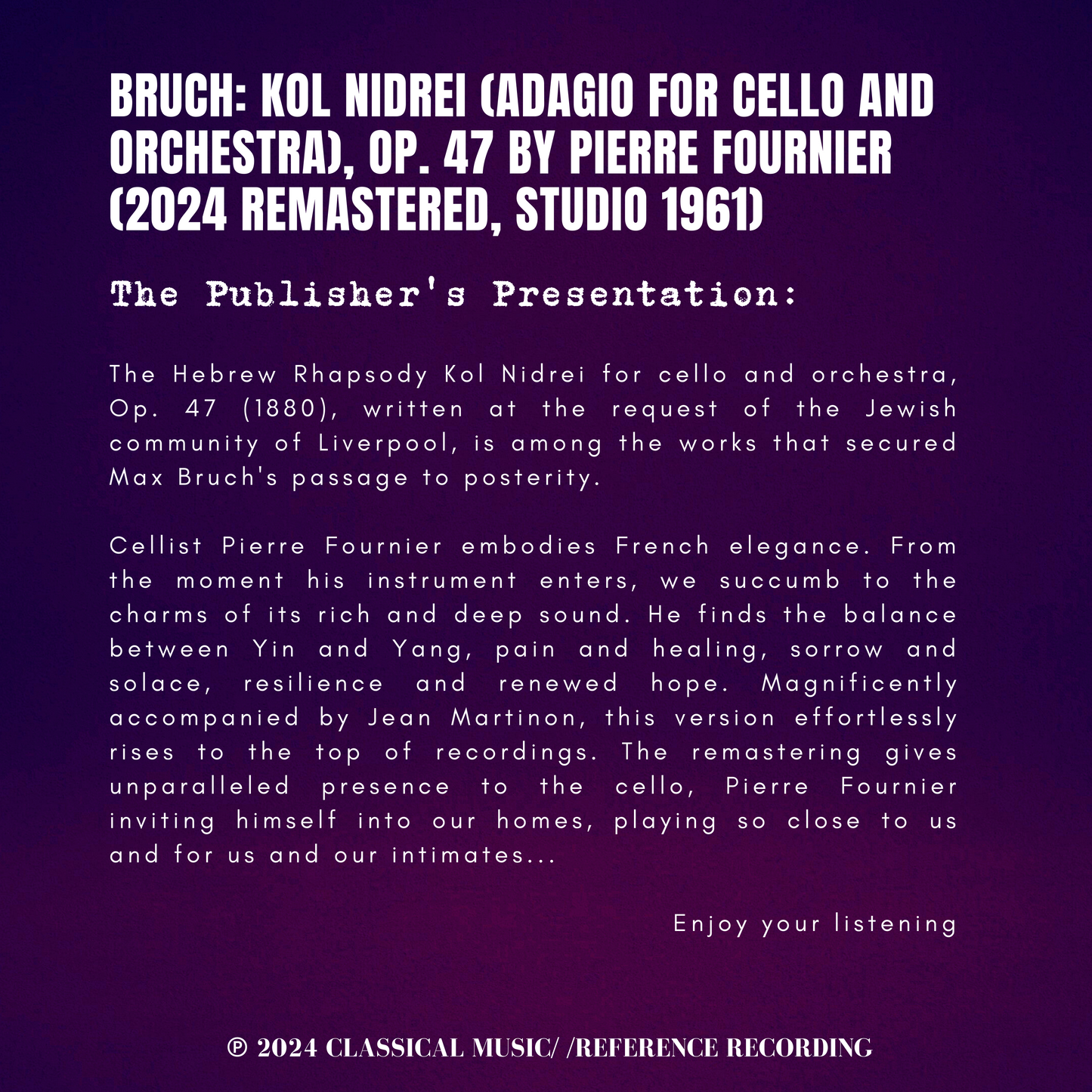 Bruch: Kol Nidrei (Adagio for Cello and Orchestra), Op. 47 by Pierre Fournier (2024 Remastered, Studio 1961) - CMRR Music Publishing