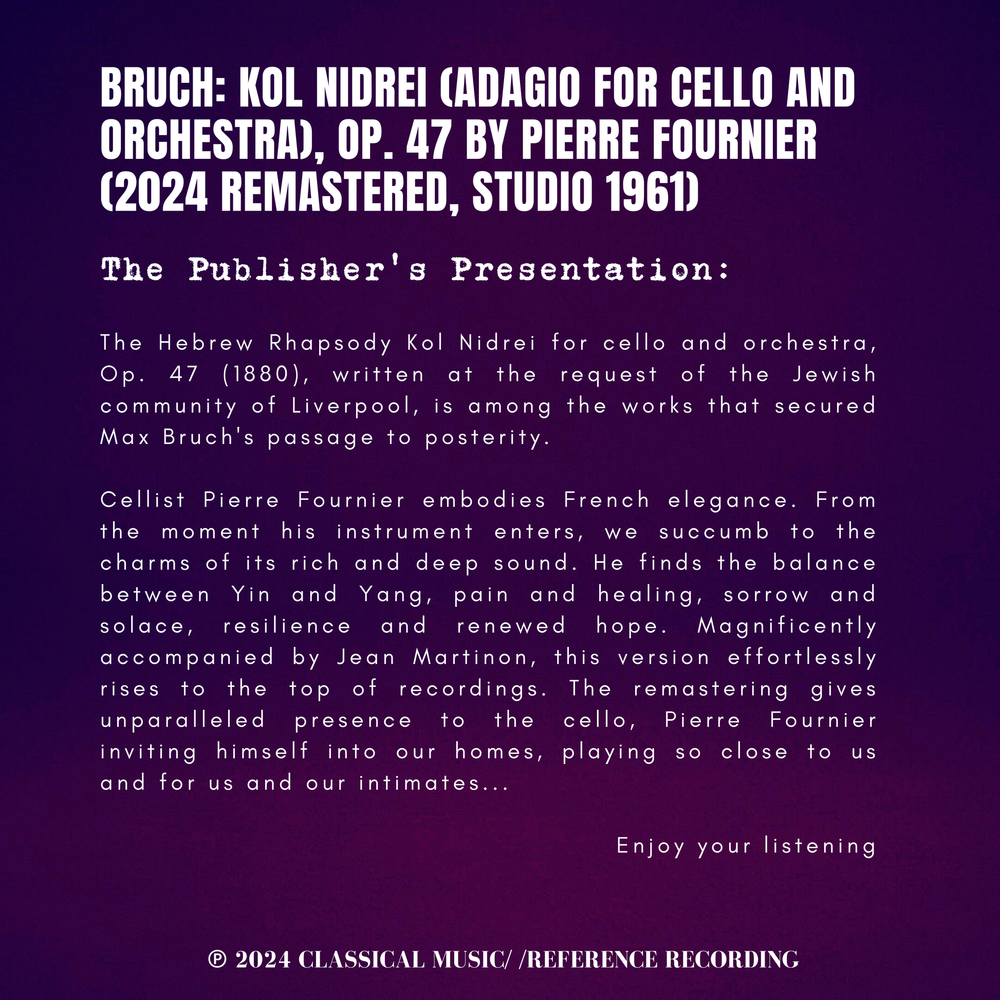 Bruch: Kol Nidrei (Adagio for Cello and Orchestra), Op. 47 by Pierre Fournier (2024 Remastered, Studio 1961) - CMRR Music Publishing