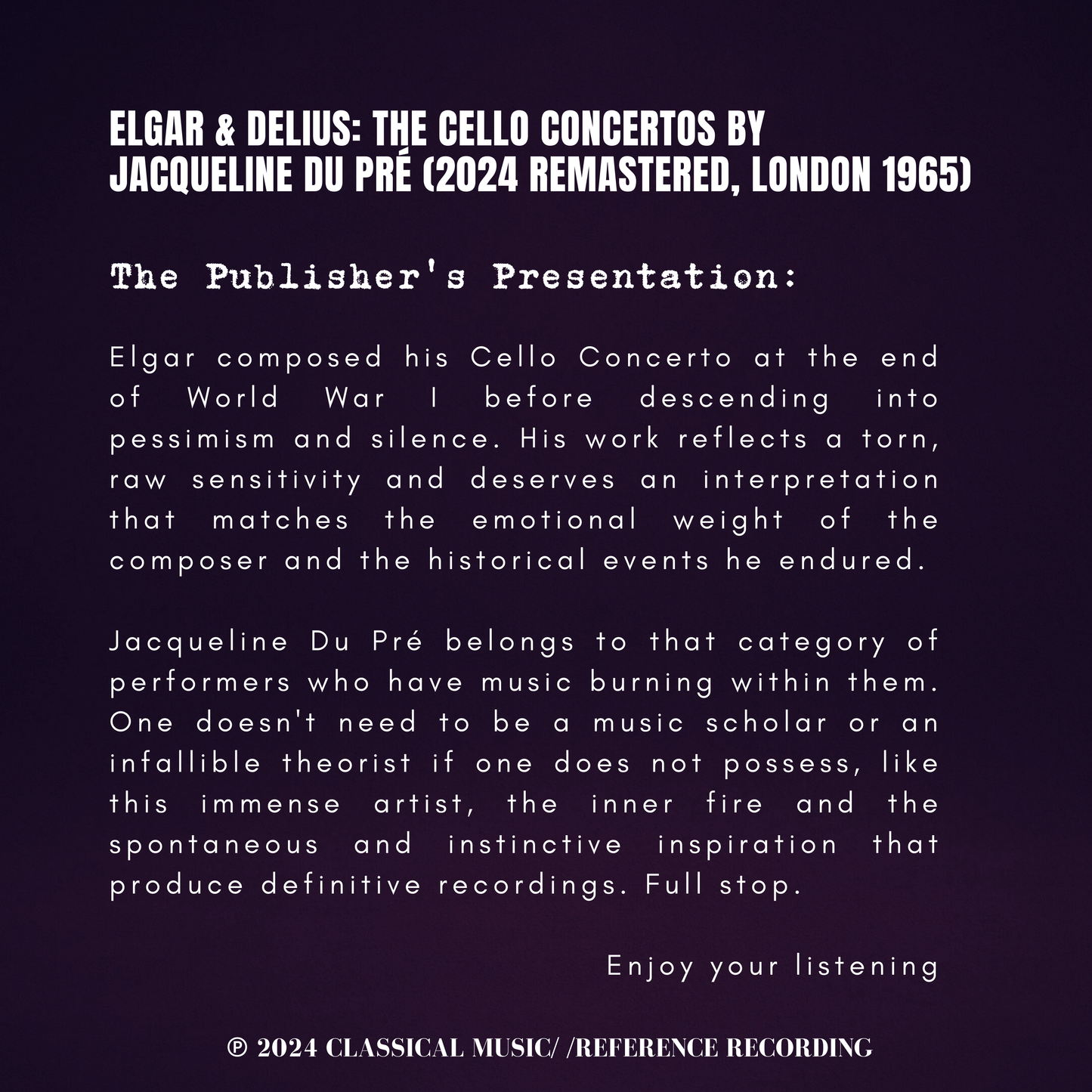 Elgar & Delius: The Cello Concertos by Jacqueline du Pré (2024 Remastered, London 1965) - CMRR Music Publishing