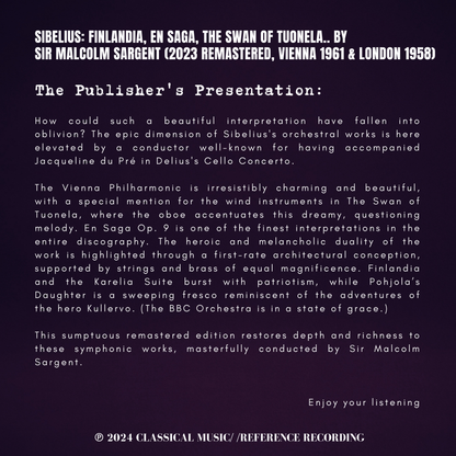 Sibelius: Finlandia, En Saga, The Swan of Tuonela, Karelia Suite, Pohjola's Daughter by Sir Malcolm Sargent (2023 Remastered, Vienna 1961 & London 1958) - CMRR Music Publishing