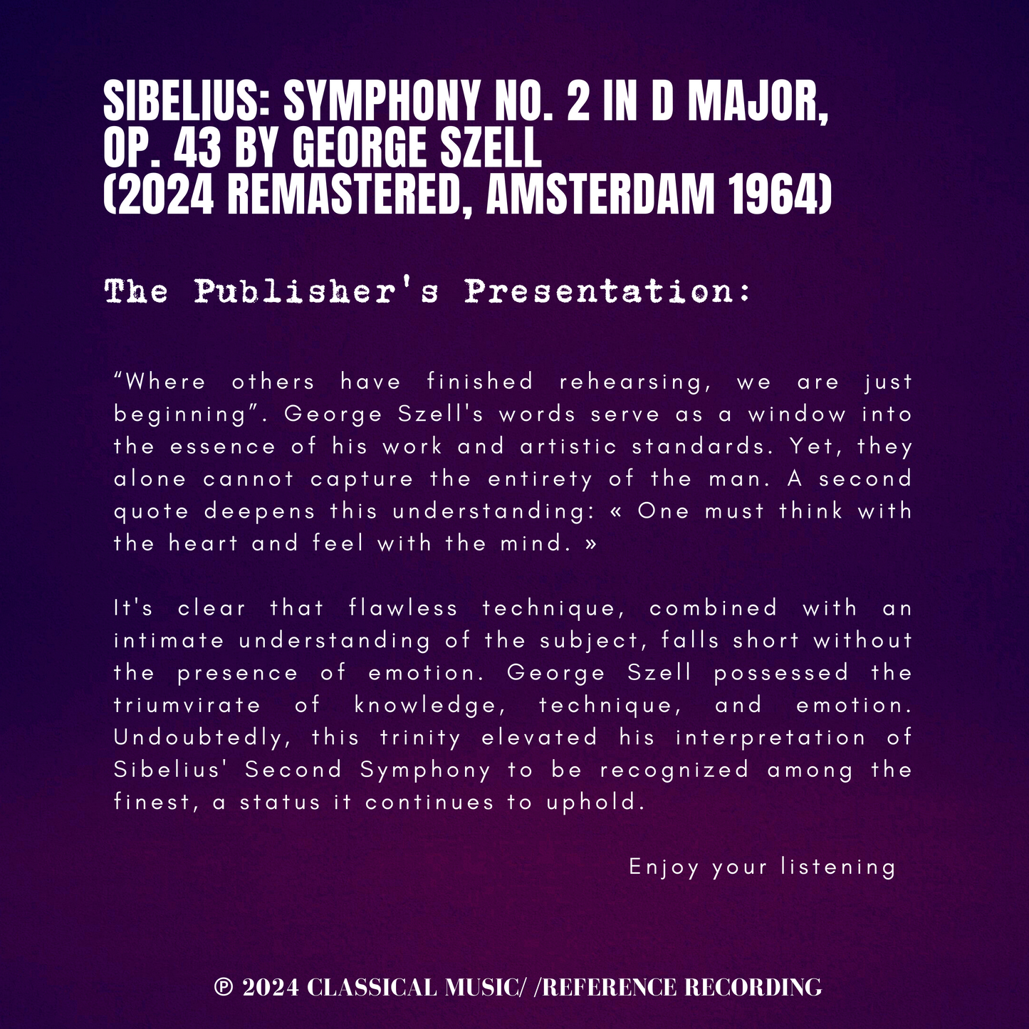Sibelius: Symphony No. 2 in D Major, Op. 43 by George Szell (2024 Remastered, Amsterdam 1964)